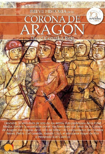 Breve Historia De La Corona De Aragón - David González Ruiz