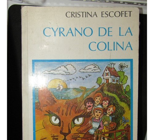 Cyrano De La Colina. Cristina Escofet  -  Ñ156