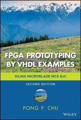 Fpga Prototyping By Vhdl Examples - Pong P. Chu