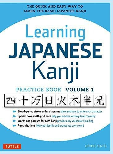 Learning Japanese Kanji Practice Book Volume 1: (jlpt Level 