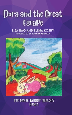 Libro Dora And The Great Escape: Magic Rabbit Trilogy Boo...