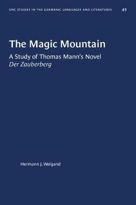 Libro The Magic Mountain : A Study Of Thomas Mann's Novel...