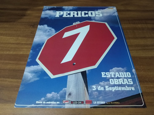 (pc629) Publicidad Los Pericos * Estadio Obras * 2005