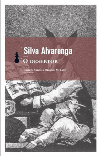 O Desertor: Poema Heroi-comico - 1ªed.(2010), De Silva Alvarenga. Editora Hedra, Capa Mole, Edição 1 Em Português, 2010