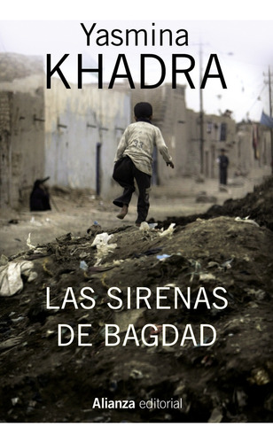 Las Sirenas De Bagdad - Yasmina Khadra