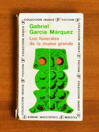 Los Funerales De La Mamá Grande / Gabriel García Márquez