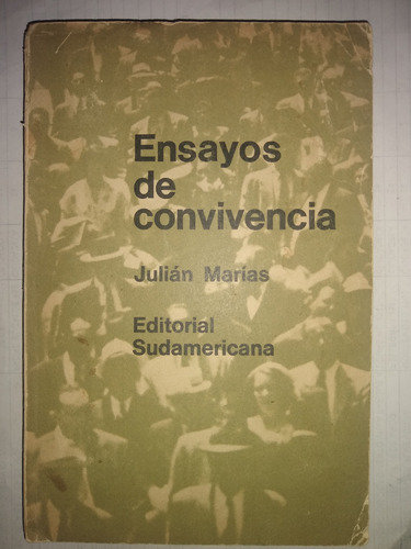 Ensayos De Convivencia - Julián Marías