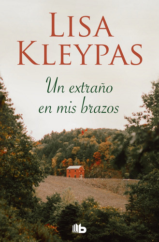 Un extraÃÂ±o en mis brazos, de Kleypas, Lisa. Editorial B De Bolsillo (Ediciones B), tapa blanda en español