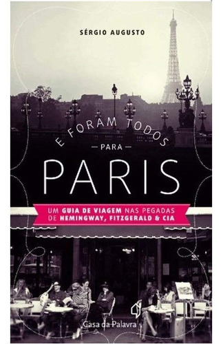 Livro E Foram Todos Para Paris