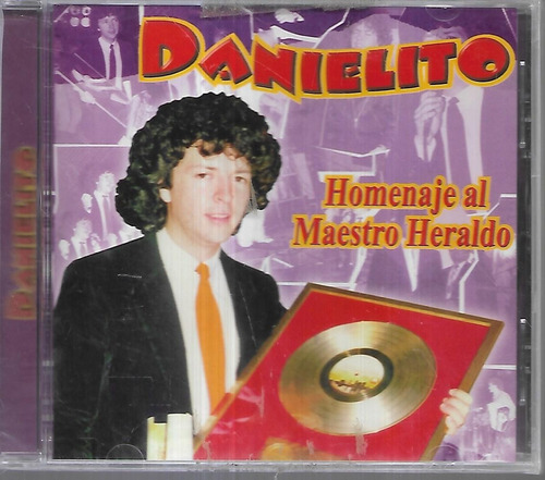 Danielito Album Homenaje Al Maestro Heraldo Cd Nuevo Sellado