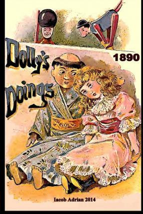Libro Dolly's Doings 1890 - Iacob Adrian