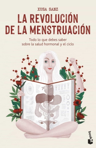 La Revolución De La Menstruación - Xusa Sanz
