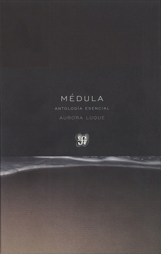 Libro Médula - Luque Ortiz, Aurora