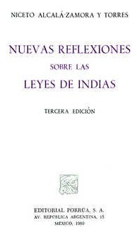Nuevas Reflexiones Sobre Las Leyes De Indias 4325333