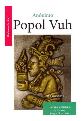 Popol Vuh: Popol Vuh, De Anónimo. Serie 1, Vol. 1. Editorial Emu, Tapa Blanda, Edición Epoca En Español, 2015