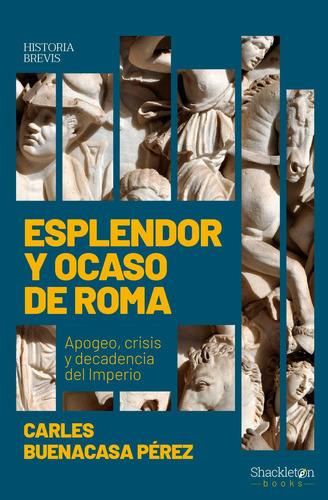 Libro Esplendor Y Ocaso De Roma