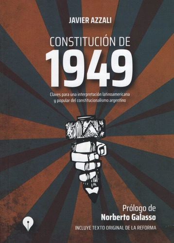 Constitucion De 1949 - 2 Ed.