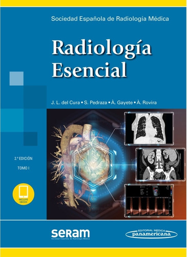Radiología Esencial/ 2 Tomos / Seram / 2 Ed.