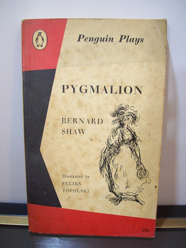 Adp Pygmalion Bernard Shaw / Ed Penguin Plays 1963