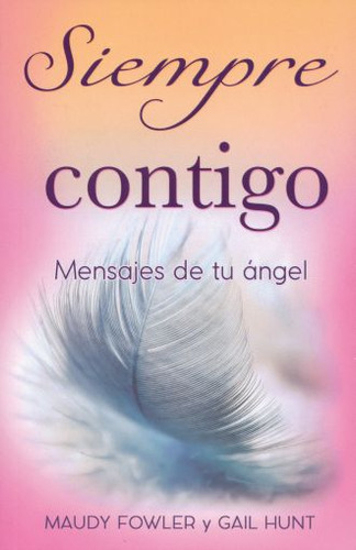 Libro Siempre Contigo. Mensajes De Tu Angel Lku