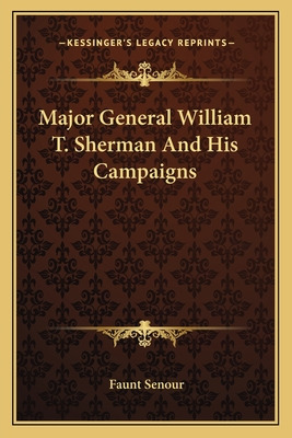 Libro Major General William T. Sherman And His Campaigns ...