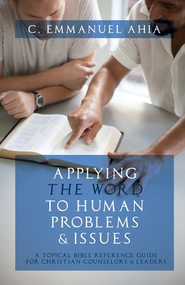 Libro Applying The Word To Human Problems & Issues: A Top...