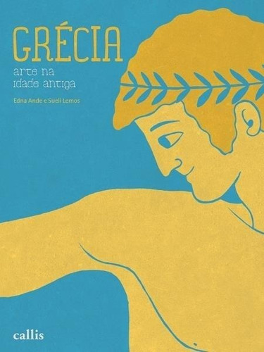 Livro Arte Na Idade Antiga - Grecia