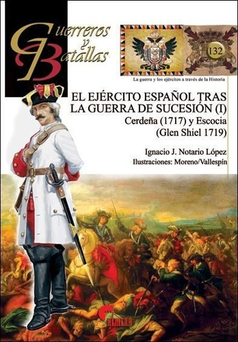 Ejercito Español Tras La Guerra De Sucesion I,el - Notar...