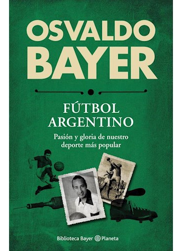 Libro Futbol Argentino Pasion Y Gloria De Nuestro Deporte Ma