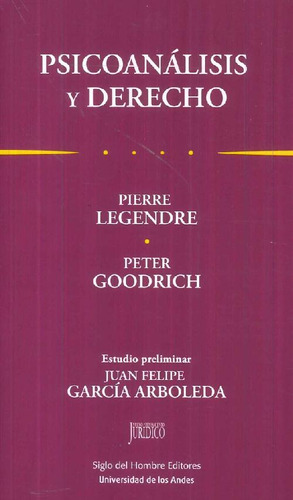 Libro Psicoanálisis Y Derecho De Pierre Legendre, Peter Good