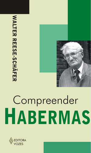 Compreender Habermas, de Reese-Schäfer, Walter. Série Série Compreender Editora Vozes Ltda., capa mole em português, 2012