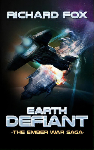 Earth Defiant, De Fox, Richard. Editorial Createspace, Tapa Blanda En Inglés