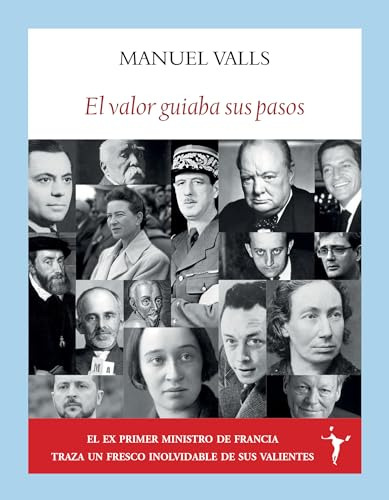 El Valor Guiaba Sus Pasos - Valls Manuel