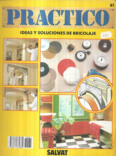 Práctico Ideas Y Soluciones De Bricolaje 61 / Salvat