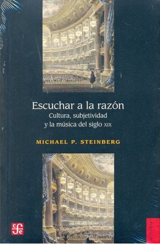 Escuchar A La Razon - Michael Steinberg