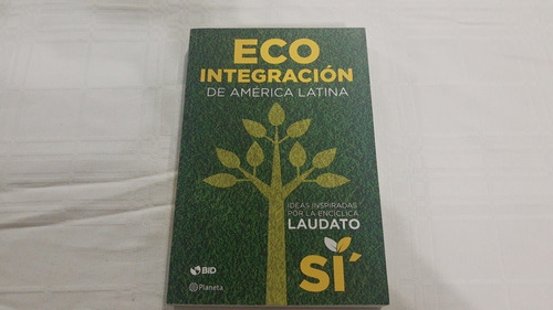 Eco Integración De América Latina - Planeta - Nuevo