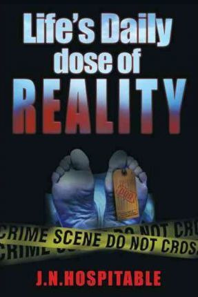 Libro Life's Daily Dose Of Reality - J. N. Hospitable