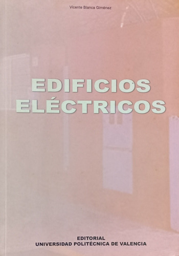 Edificios Electricos  -  Vicente Blanca Jimenez  -  Limusa