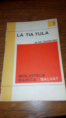 La Tia Tula - M. De Unamuno