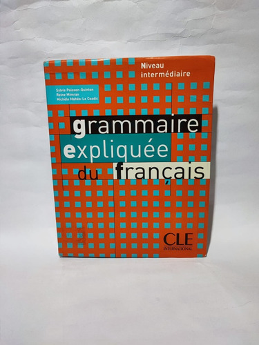 Grammaire Expliquée Du Francais 