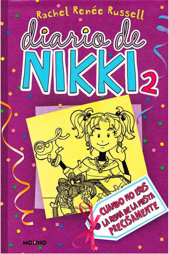 Diario De Nikki 2 (tb) Cuando No Eres La - Rachel Rene+//0- 