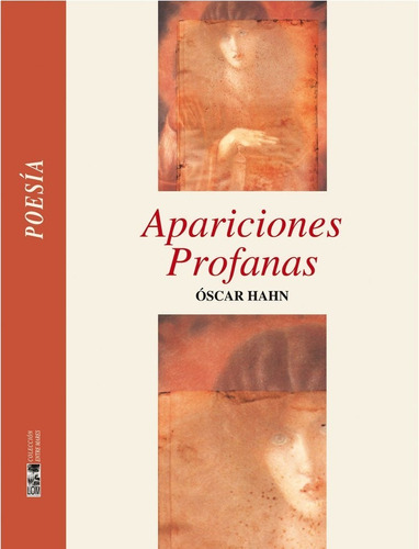 Libro Apariciones Profanas. Oscar Hahn