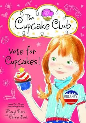 Libro Vote For Cupcakes! - Carrie Berk