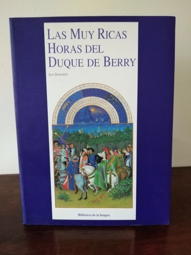 Las Muy Ricas Horas Del Duque De Berry Absiolibros Librería