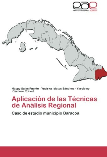 Aplicación De Las Técnicas De Análisis Regional: Caso De Est