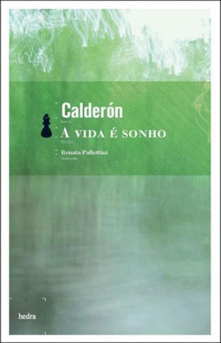 A Vida É Sonho, De Barca, Calderón De La. Editora Hedra, Capa Mole Em Português