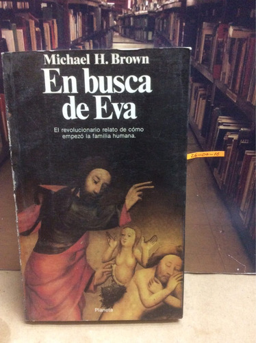 En Busca De Eva. Michael Brown