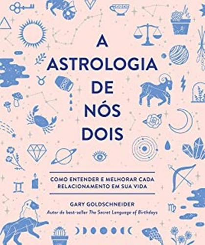 Astrologia De Nos Dois, A