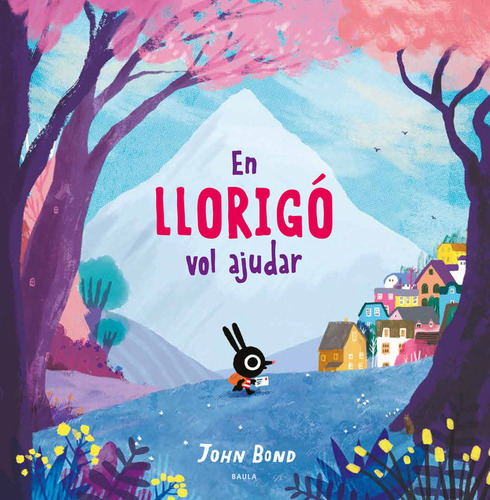 En Llorigó Vol Ajudar (libro Original)