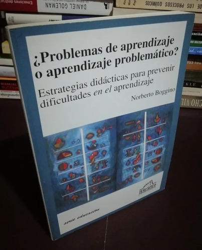 ¿problemas De Aprendizaje O Aprendizaje Problemático?boggino